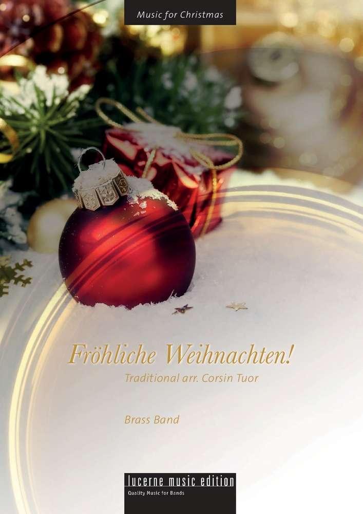 Fröhliche Weihnachten!  (Merry Christmas!)